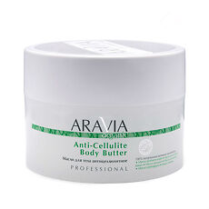 Купить Aravia Organic Масло для тела антицеллюлитное Anti-Cellulite Body Butter 150 мл 1 шт цена
